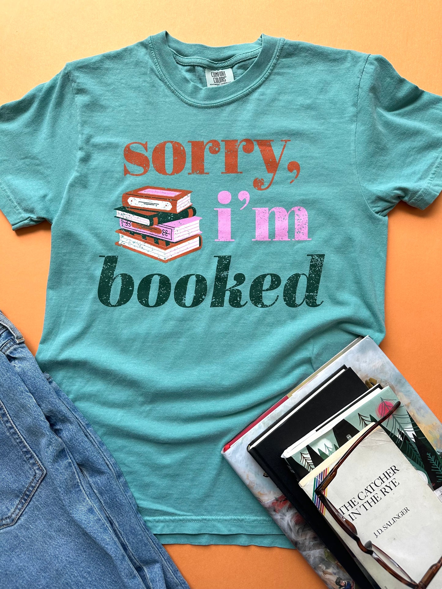 Sorry, I’m Booked Tee