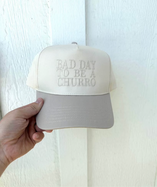 Bad Day to be a Churro Hat
