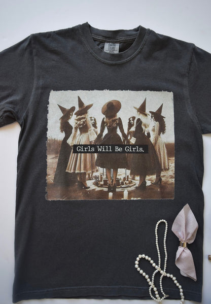 Girls Will Be Girls Tee